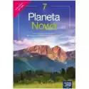  Planeta Nowa. Podręcznik Do Geografii Dla Klasy 7 Szkoły Podsta