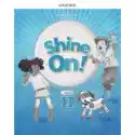  Shine On! Klasa 2. Zeszyt Ćwiczeń Do Nauki Jezyka Angielskiego 