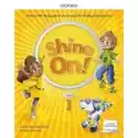  Shine On! Klasa 1. Podręcznik Do Nauki Jezyka Angielskiego Dla 