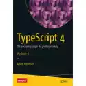  Typescript 4. Od Początkującego Do Profesjonalisty 