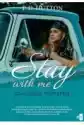 Stay With Me. Dla Ciebie Wszystko