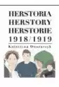 Herstoria/ Herstory/ Herstorie 1918/1919