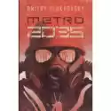  Metro 2035. Trylogia Metro. Tom 3 