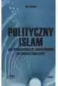 Polityczny Islam, Czyli Jak Dyskutować...