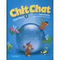  Chit Chat 1. Podręcznik 