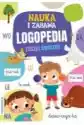 Booksandfun Nauka I Zabawa. Logopedia. Zeszyt Ćwiczeń