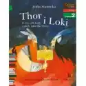 Harpercollins  Thor I Loki. O Tym Jak Karły Wykuły Młot Dla Thora. Czytam Sobi