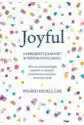 Joyful. Zaprojektuj Radość W Swoim Otoczeniu
