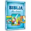  Biblia Dla Dzieci (Wydanie Objętościowe) 