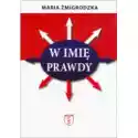  W Imię Prawdy 