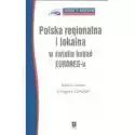  Polska Regionalna I Lokalna W Świetle Badań Euroreg-U 