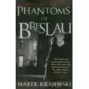  Phantoms Of Breslau. Eberhard Mock. Vol. 3 