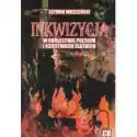  Inkwizycja W Królestwie Polskim I Księstwach.. 