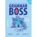  Grammar Boss. Angielski Biznesowy W Ćwiczeniach Gramatycznych. 