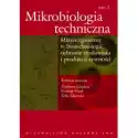  Mikrobiologia Techniczna. Tom 2 