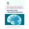  Neurologia I Neurochirurgia. Seria Podręczników Ilustrowanych 