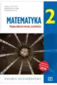 Matematyka 2. Podręcznik Do Liceów I Techników. Zakres Rozszerzo