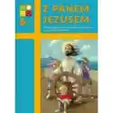  Z Panem Jezusem. Podręcznik Do Nauki Religii Dla Dzieci Sześcio
