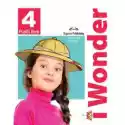  I Wonder 4. Pupil’s Book + Podręcznik W Wersji Cyfrowej 