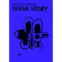  Trash Story 