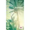  Majorka. Travelbook. Wydanie 4 