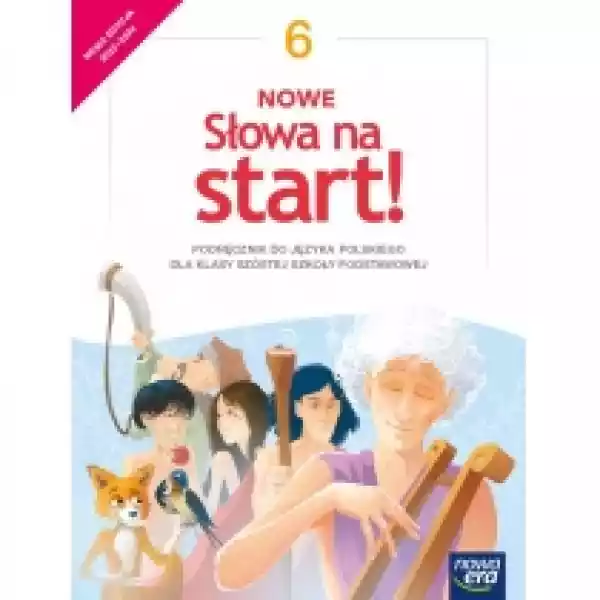  Nowe Słowa Na Start! Podręcznik Do Języka Polskiego. Szkoła Pod