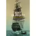  Bunt Na Bounty. Historia Prawdziwa 