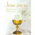  Jezus Jest Tu. Pamiątka Pierwszej Komunii Świętej 