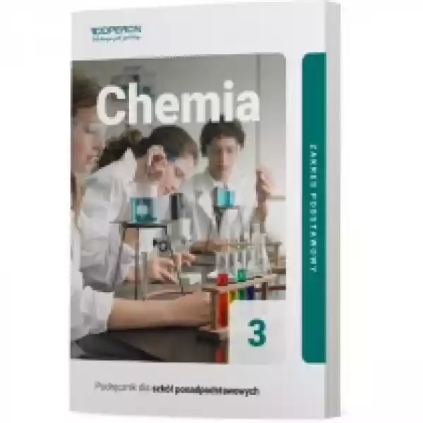  Chemia 3. Zakres Podstawowy. Podręcznik Dla Szkół Ponadpodstawo