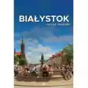  Białystok Nasze Miasto 