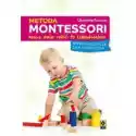  Metoda Montessori. Naucz Mnie Robić To Samodzielnie. Wprowadzen