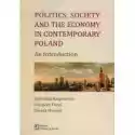  Politics Society And The Economy In Contemporary Poland 