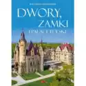  Dwory, Zamki I Pałace Polski 