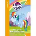 Harpercollins  #czytelnia. My Little Pony. Wielki Wyścig Rainbow Dash. Poziom 
