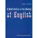  A Brief Outline Of The History Of English 