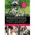  Kieszonkowy Podręcznik Naprawy Roweru Górskiego 