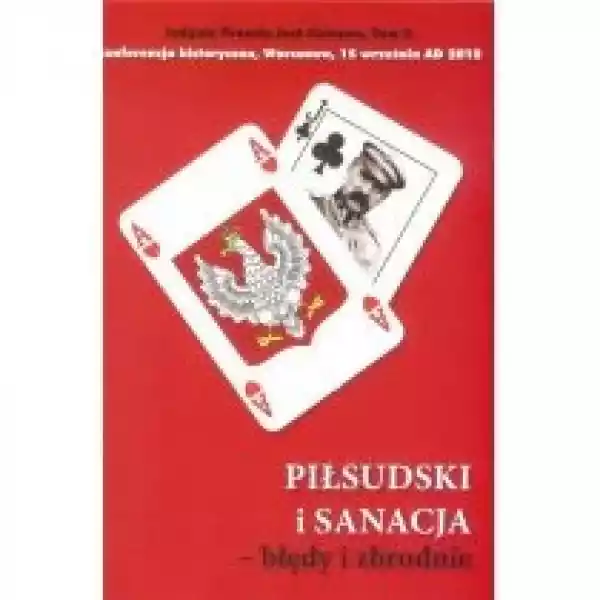  Piłsudski I Sanacja Cz.2 Błędy I Zbrodnie 