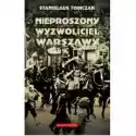  Nieproszony Wyzwoliciel Warszawy 