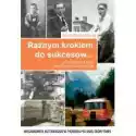  Raźnym Krokiem Do Sukcesów Po Stopniach Z Kłód, Jakie Życie Rzu