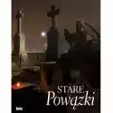  Stare Powązki 