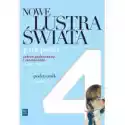  Nowe Lustra Świata. Język Polski. Podręcznik. Część 4. Zakres P