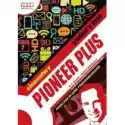  Pioneer Plus. Elementary. Podręcznik Do Szkół Ponadgimnazjalnyc