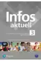 Infos Aktuell 3. Język Niemiecki. Zeszyt Ćwiczeń + Kod (Interakt