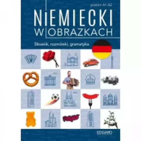  Niemiecki W Obrazkach. Słówka, Rozmówki, Gramatyka 