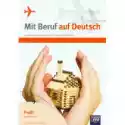  Mit Beruf Auf Deutsch. Profil Budowlany. Podręcznik Do Języka N