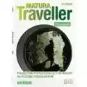  Matura Traveller Intermediate. Podręcznik Przygotowujący Do Mat