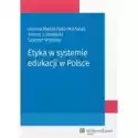  Etyka W Systemie Edukacji W Polsce 