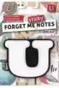 If Forget Me Sticky. Notes Kart Samoprzylepne Litera U