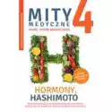  Mity Medyczne. Hormony, Hashimoto T.4 
