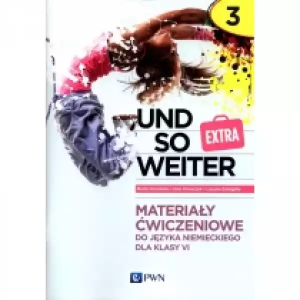 Und So Weiter Extra 3. Język Niemiecki. Szkoła Podstawowa Klasa